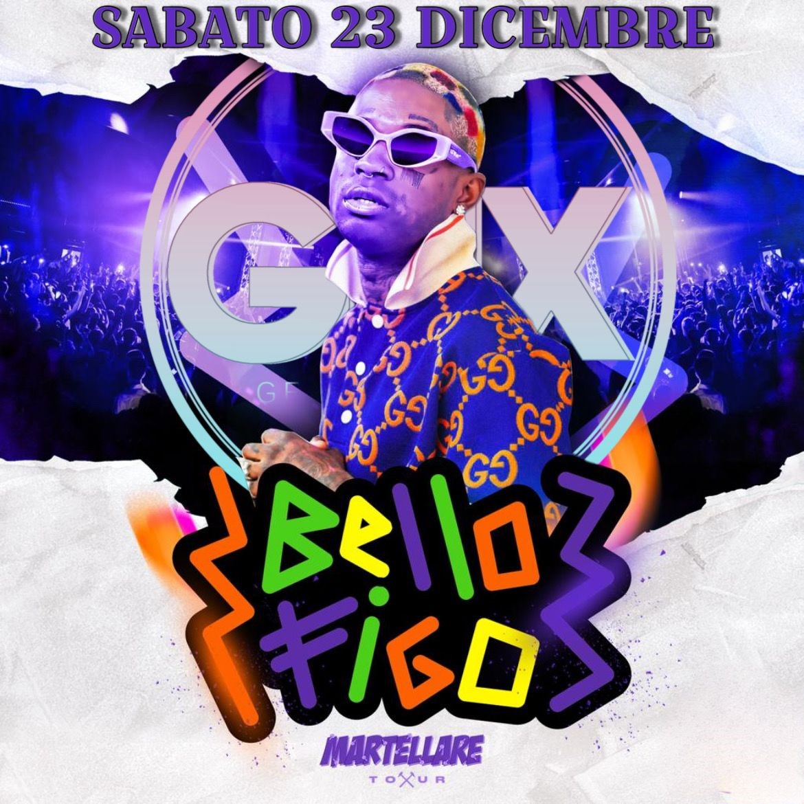 BELLO FIGO MARTELLARE TOUR SABATO 23 DICEMBRE 2023